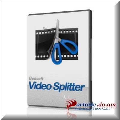 Boilsoft Video Splitter Portable