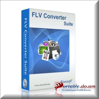 Aiseesoft FLV Converter Suite Portable